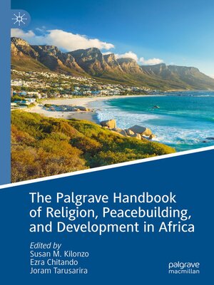cover image of The Palgrave Handbook of Religion, Peacebuilding, and Development in Africa
